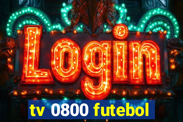 tv 0800 futebol